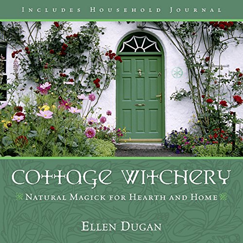 Cottage Witchery, Ellen Dugan