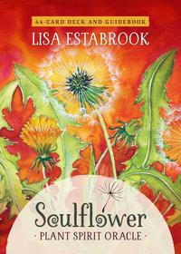 Soulflower Plant Spirit Oracle, Lisa Estabrook - JOURNEY artisan soaps & candles