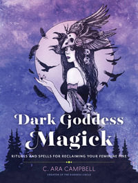 Dark Goddess Magick, Ara Campbell - JOURNEY artisan soaps & candles