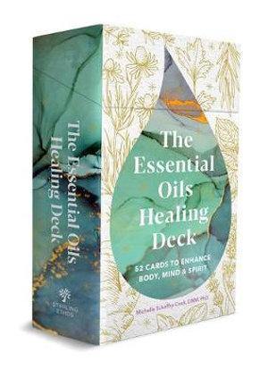 The Essential Oils Healing Deck, Michelle Schoffro Cook - JOURNEY artisan soaps & candles
